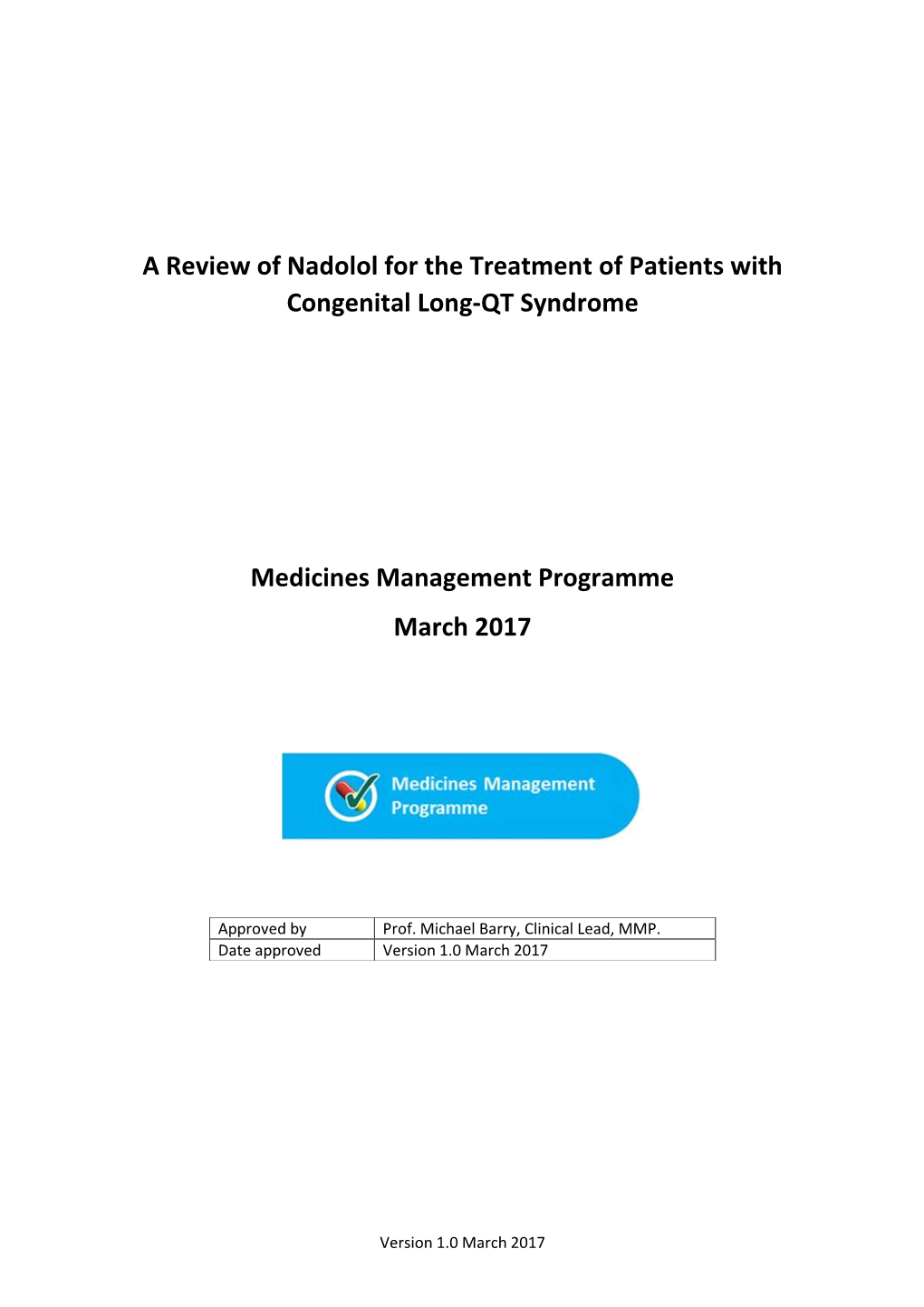 A Review of Nadolol for the Treatment of Patients with Congenital Long-QT Syndrome