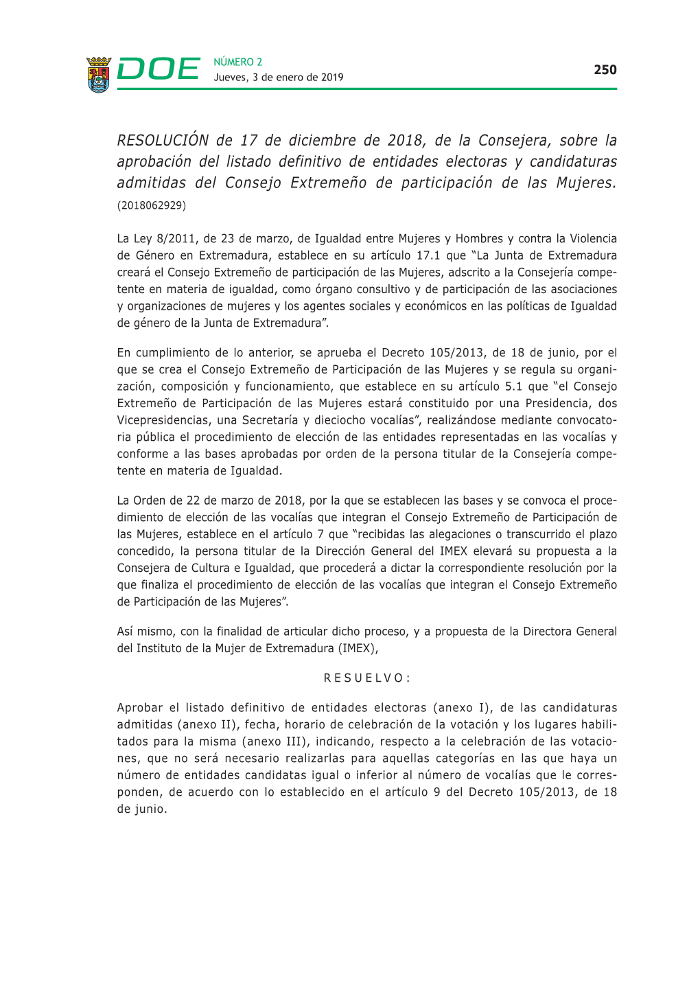 RESOLUCIÓN De 17 De Diciembre De 2018, De La Consejera, Sobre La Aprobación Del Listado Definitivo De Entidades Electoras Y Ca