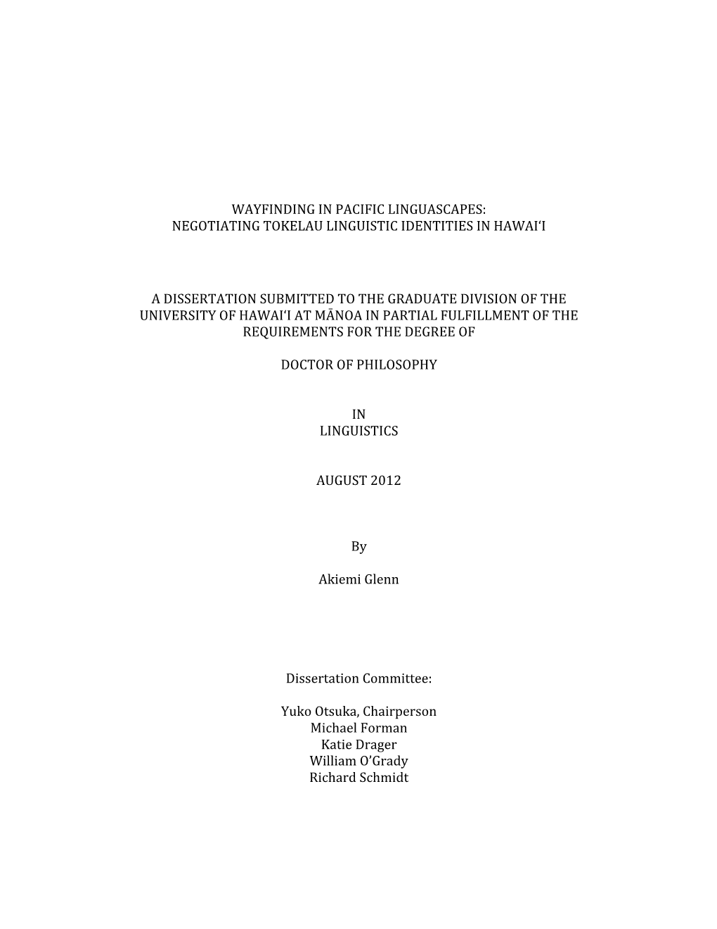 Wayfinding in Pacific Linguascapes: Negotiating Tokelau Linguistic Identities in Hawai‘I