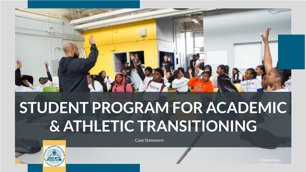 Student Program for Academic & Athletic Transitioning (SPAAT)