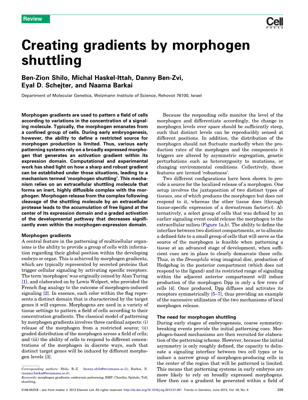 Creating Gradients by Morphogen Shuttling