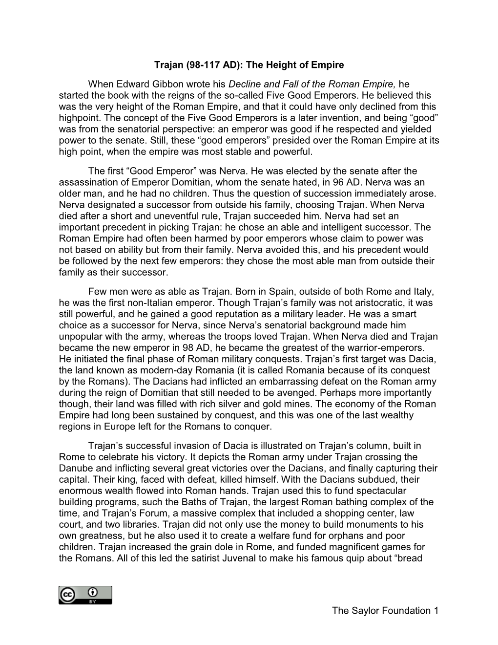 The Saylor Foundation 1 Trajan (98-117 AD): the Height of Empire When Edward Gibbon Wrote His Decline and Fall of the Roman Empi