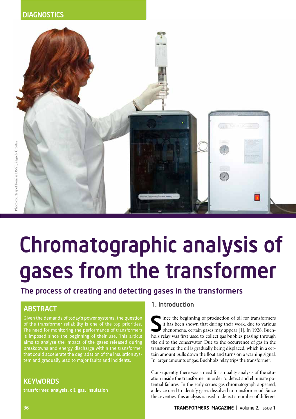 Chromatographic Analysis of Gases from the Transformer the Process of Creating and Detecting Gases in the Transformers