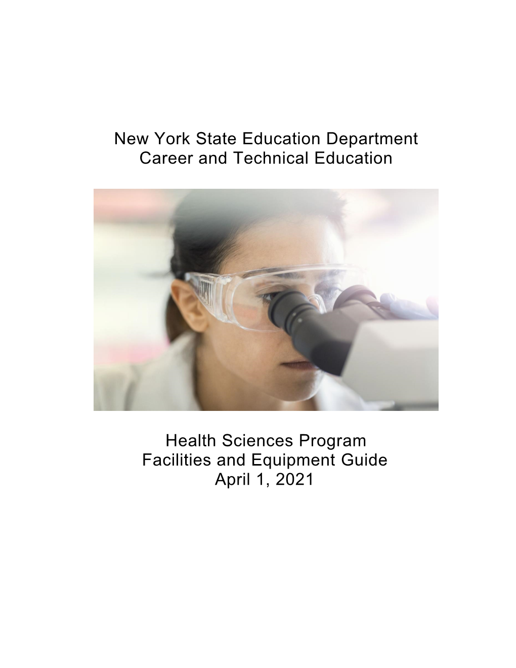 Health Sciences Program Facilities and Equipment Guide April 1, 2021