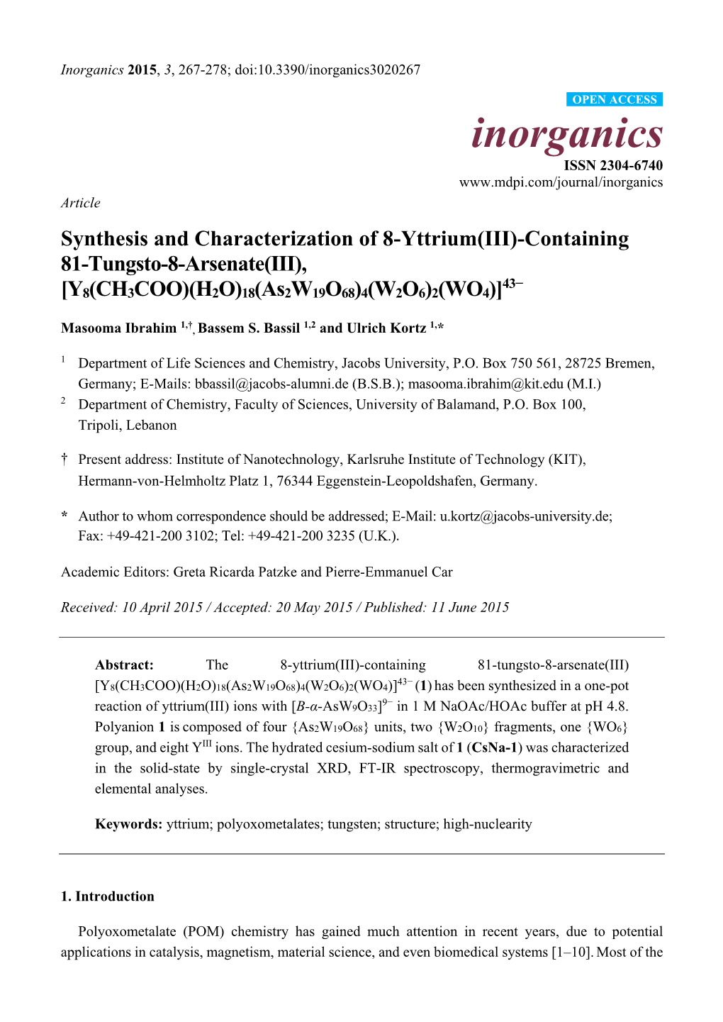 Synthesis and Characterization of 8-Yttrium(III)-Containing 81-Tungsto-8-Arsenate(III), 43− [Y8(CH3COO)(H2O)18(As2w19o68)4(W2O6)2(WO4)]