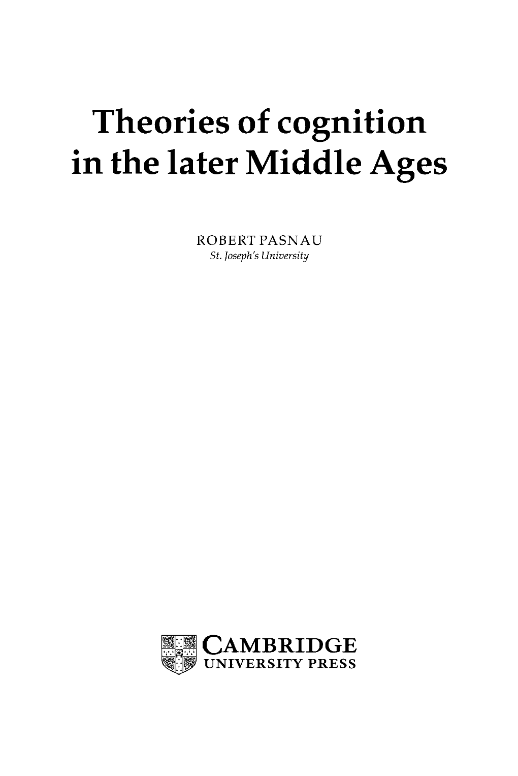 Theories of Cognition in the Later Middle Ages