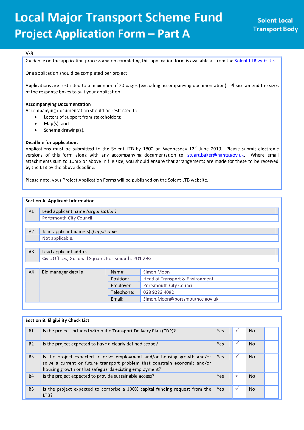 Guidance on the Application Process and on Completing This Application Form Is Available at from the Solent LTB Website