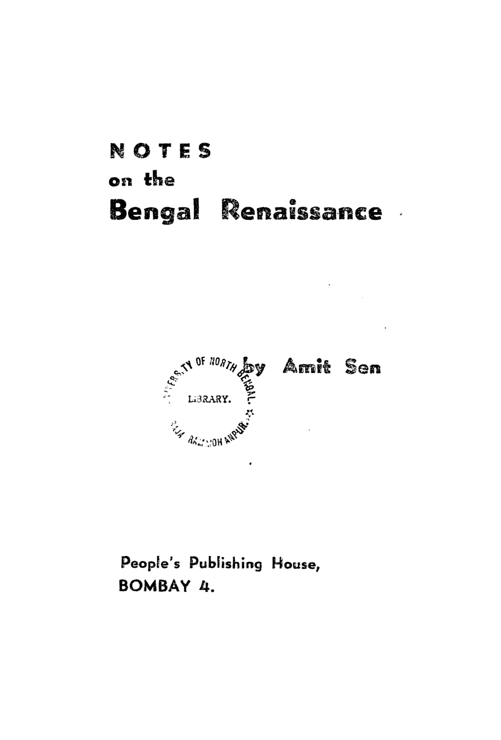 N 0 T E S on the Bengal Renaissa-Nce