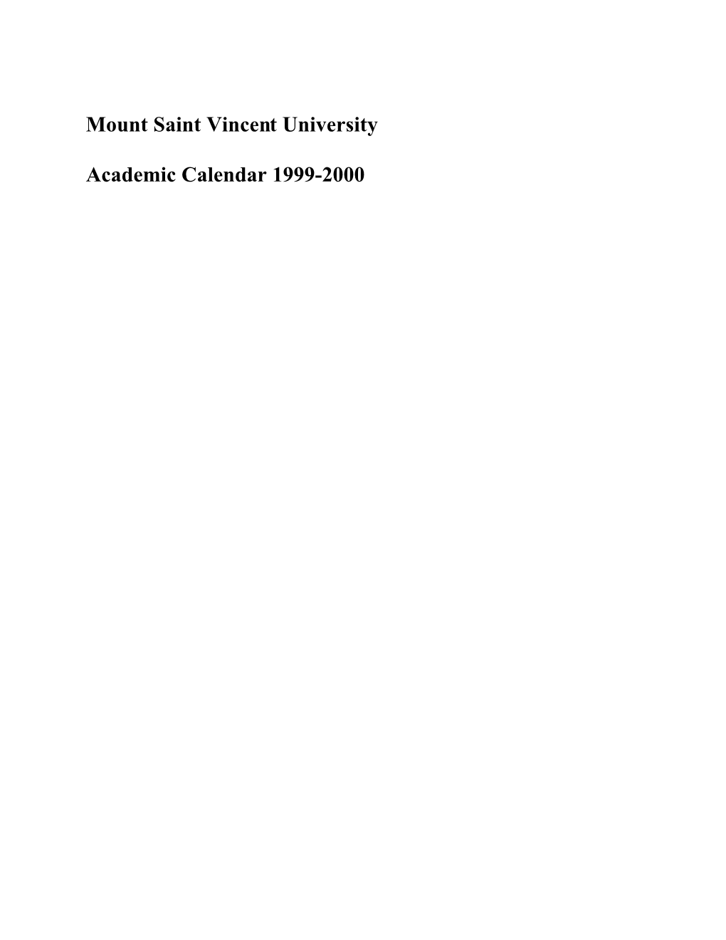 Mount Saint Vincent University Academic Calendar 1999-2000
