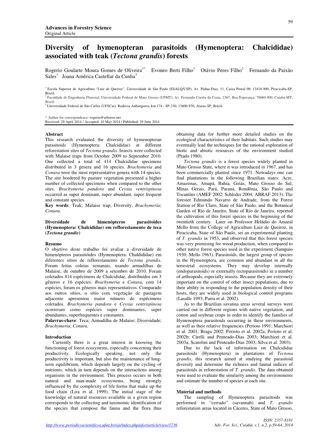 Hymenoptera: Chalcididae) Associated with Teak (Tectona Grandis ) Forests