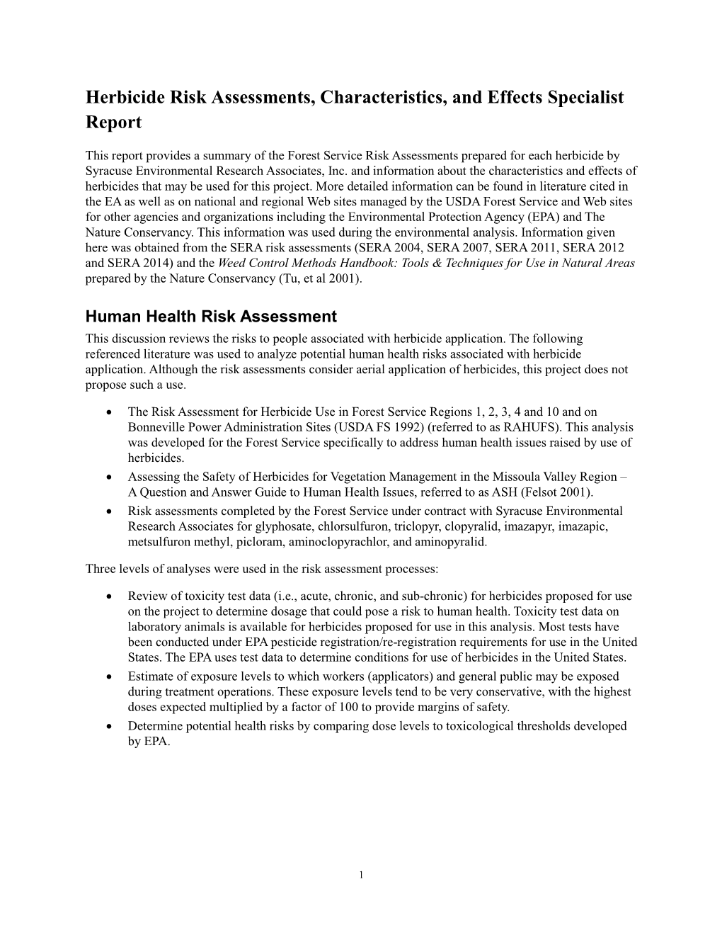 Herbicide Risk Assessments, Characteristics, and Effects Specialist Report