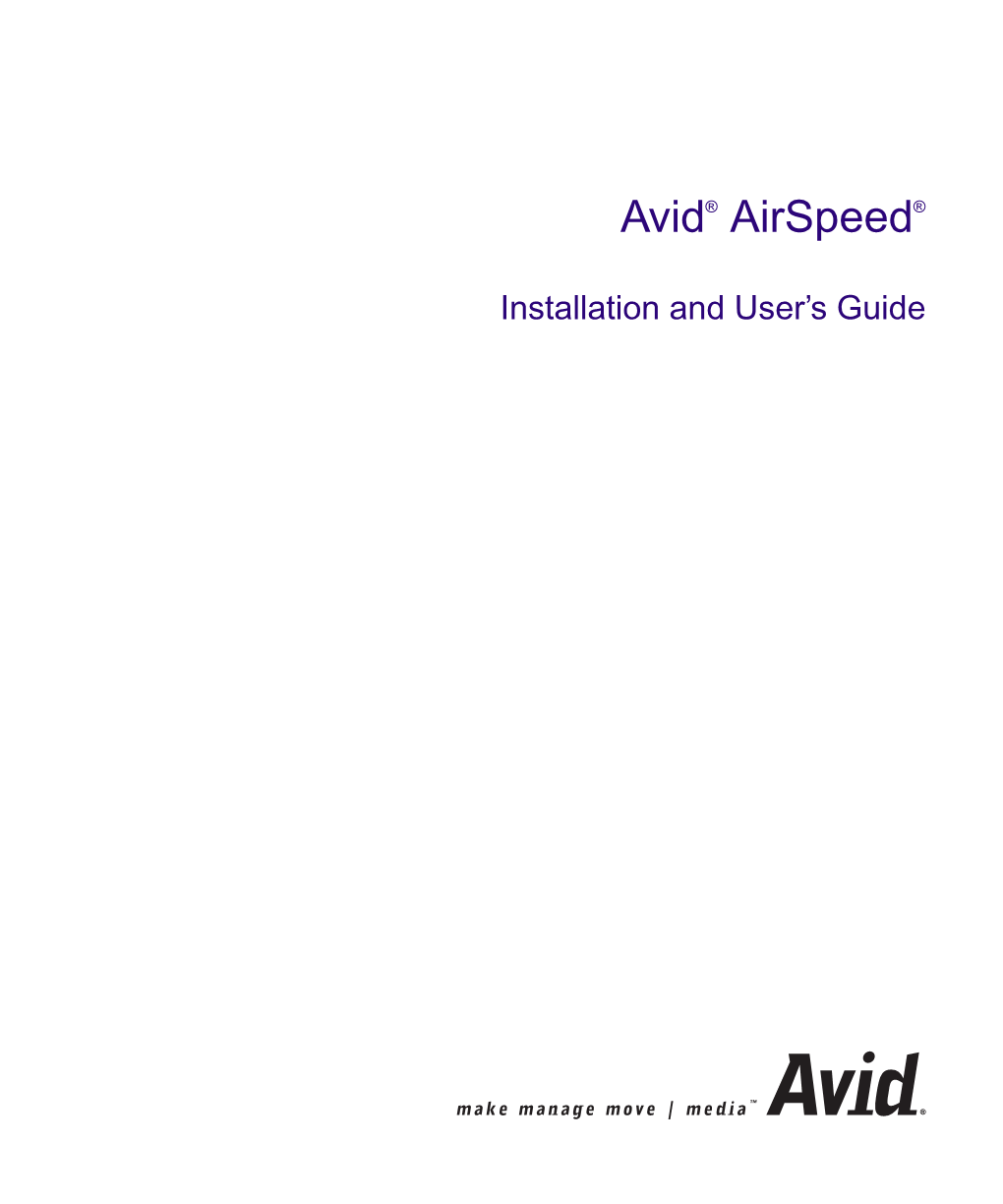 Avid Airspeed Installation and User's Guide