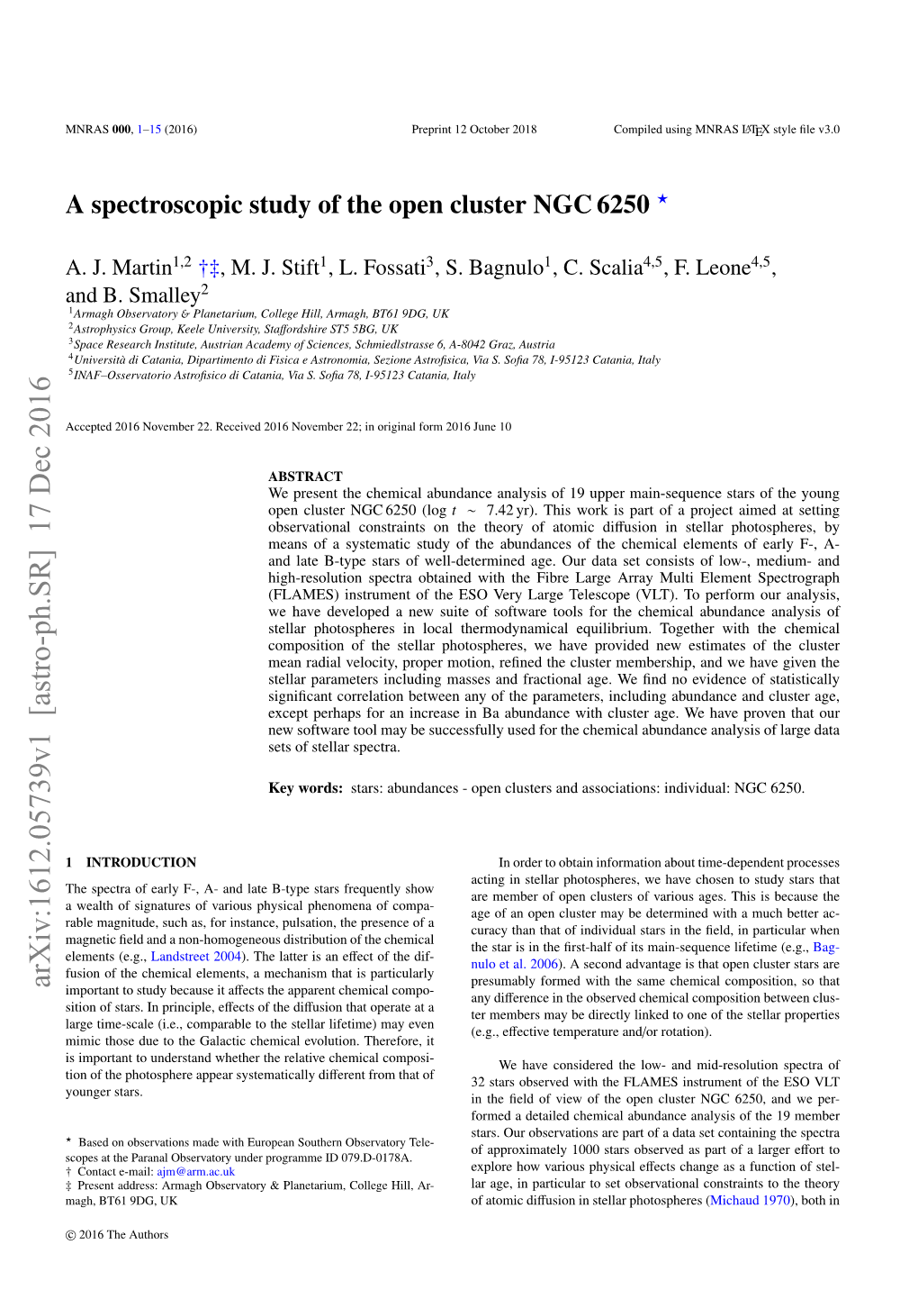 A Spectroscopic Study of the Open Cluster NGC 6250 ?