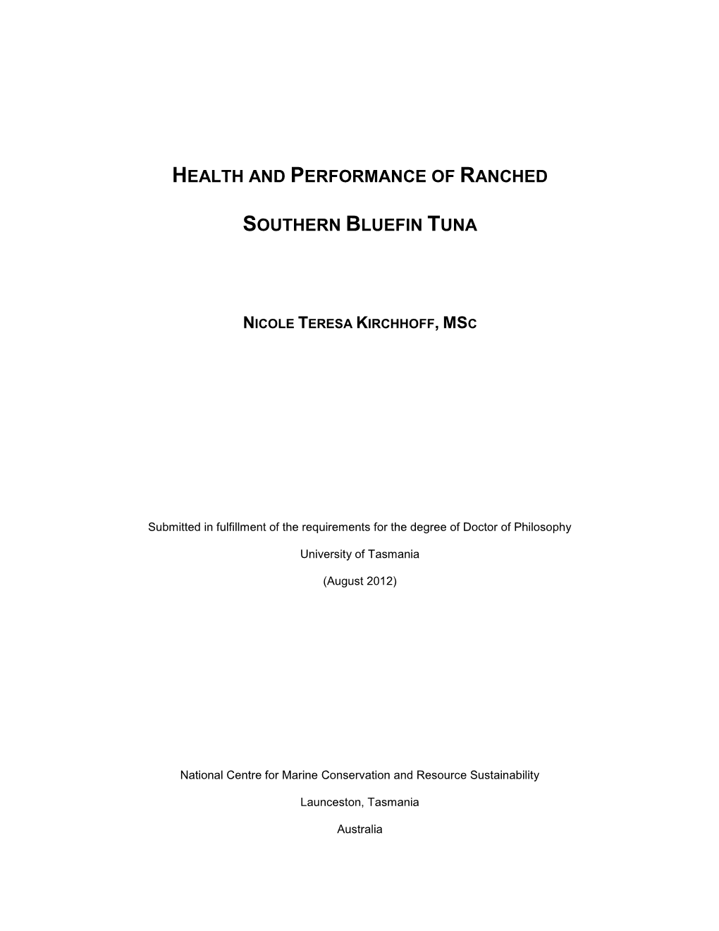 Health and Performance of Ranched Southern Bluefin