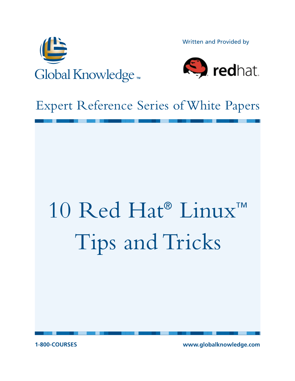 10 Red Hat® Linux™ Tips and Tricks