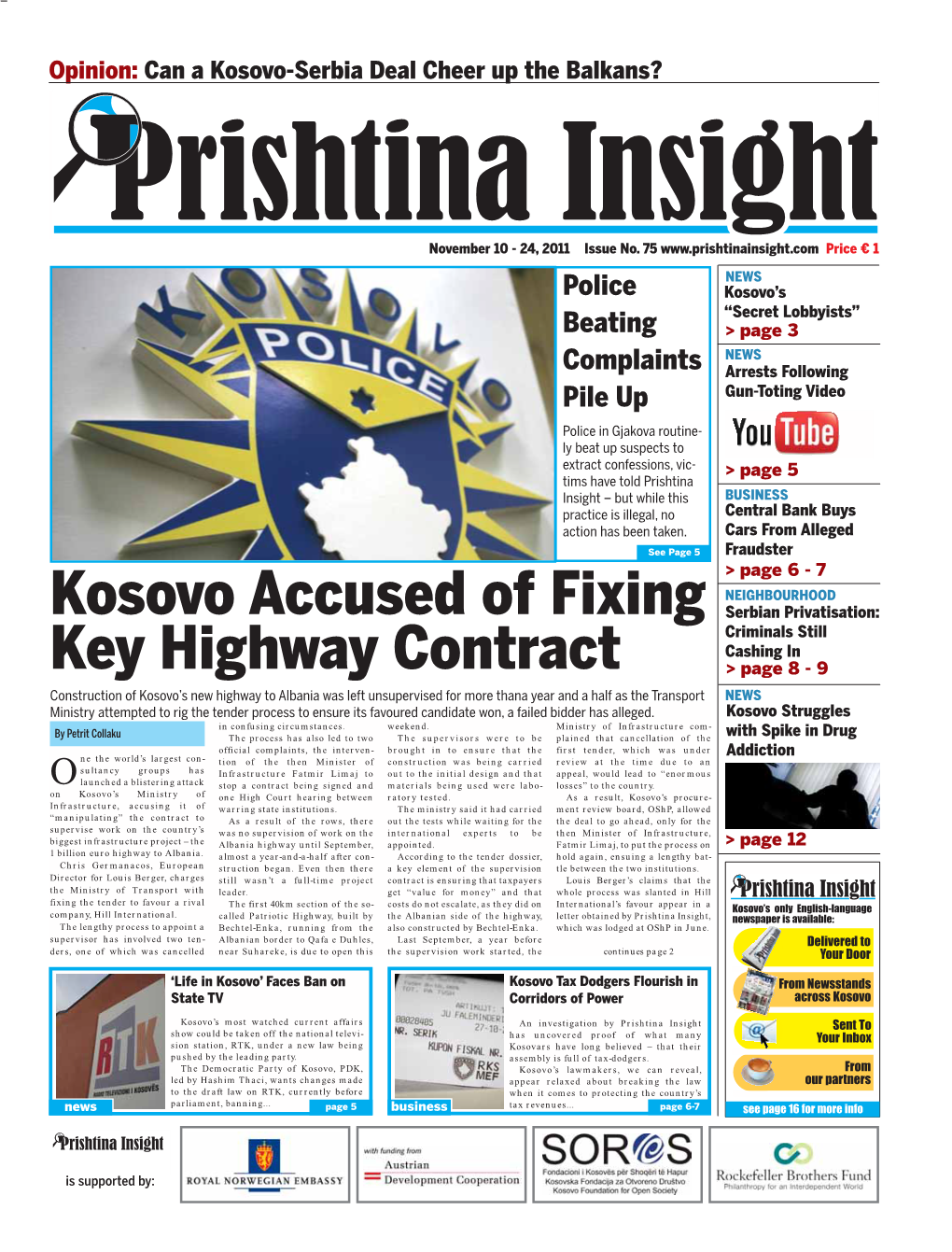 Kosovo Accused of Fixing Key Highway Contract from Page 1 Ments and Was Backed by the Oshp