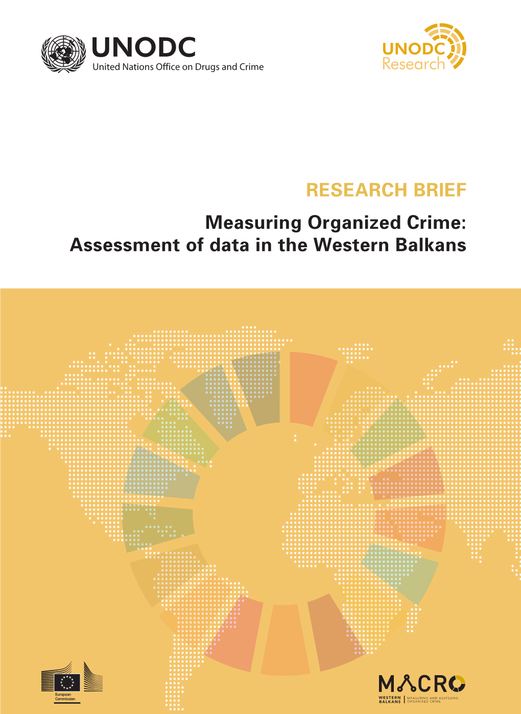 Research Brief, Measuring Organized Crime: Assessment of Data in The