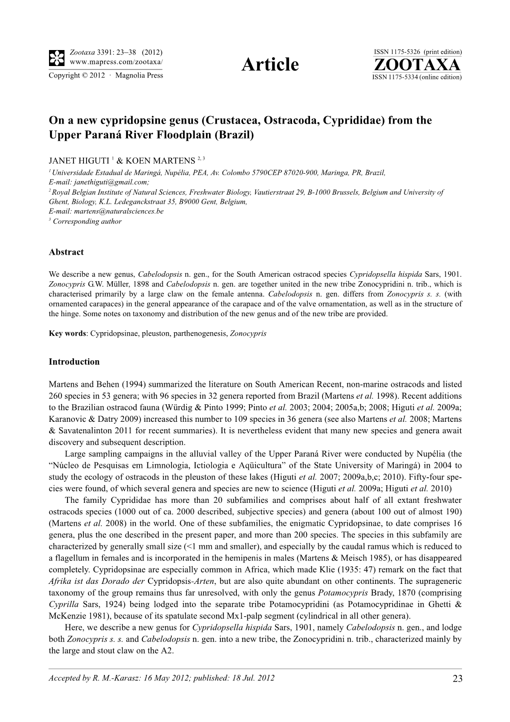 On a New Cypridopsine Genus (Crustacea, Ostracoda, Cyprididae) from the Upper Paraná River Floodplain (Brazil)