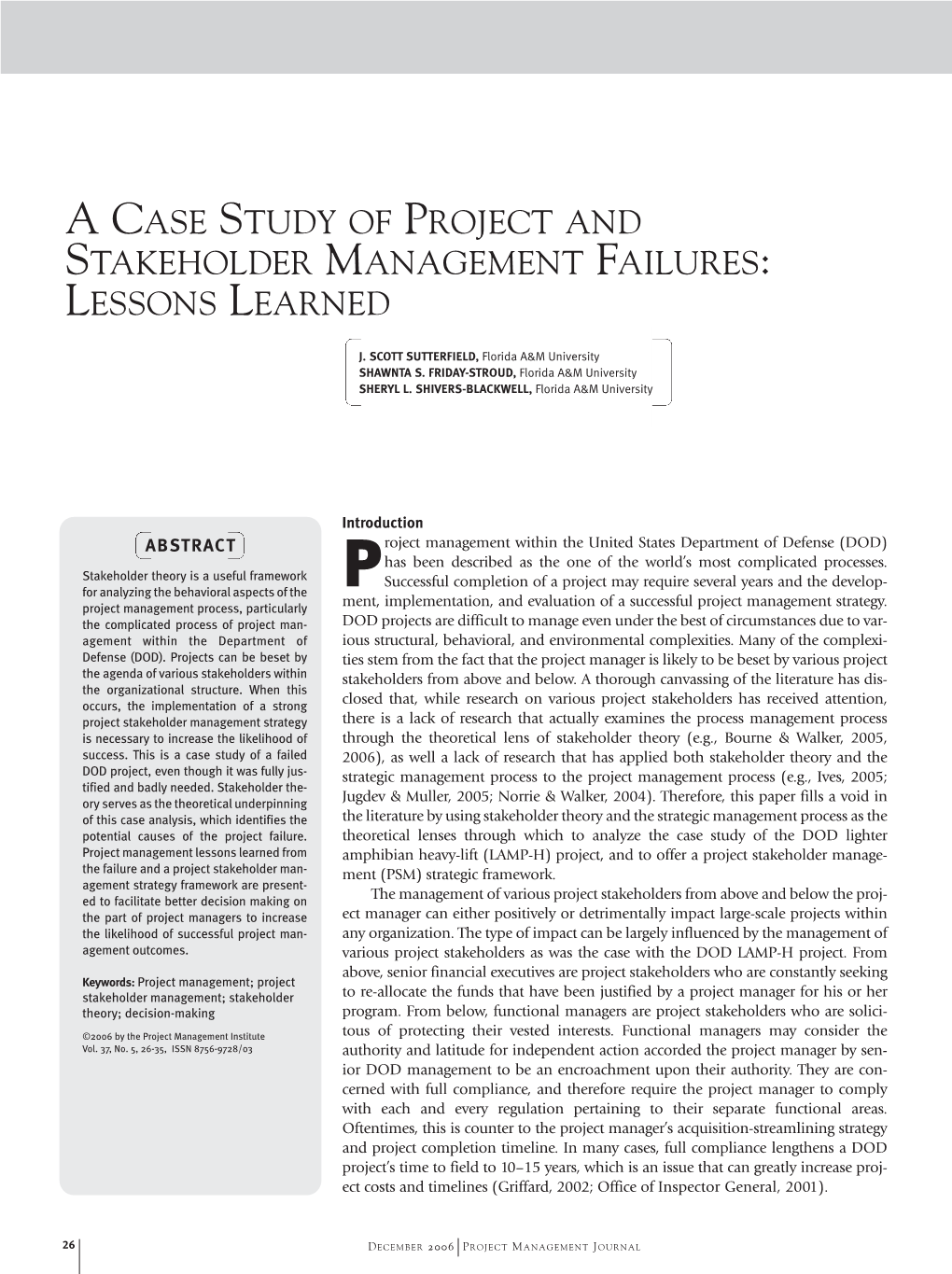 A Case Study of Project and Stakeholder Management Failures: Lessons Learned