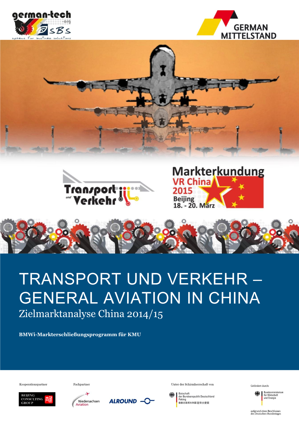 GENERAL AVIATION in CHINA Zielmarktanalyse China 2014/15