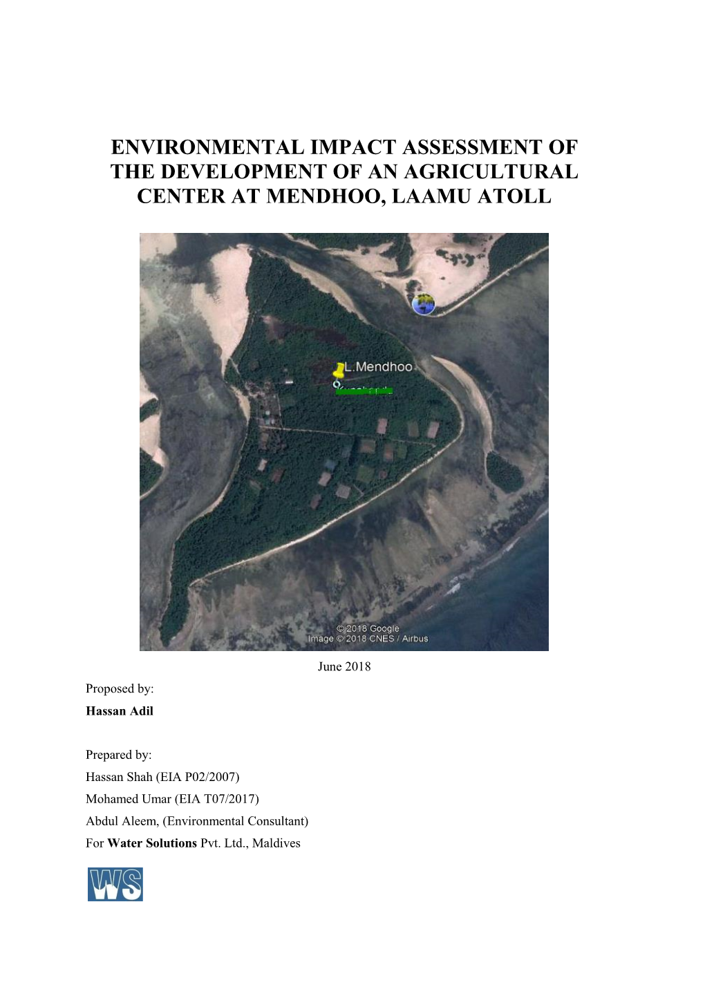 Environmental Impact Assessment of the Development of an Agricultural Center at Mendhoo, Laamu Atoll