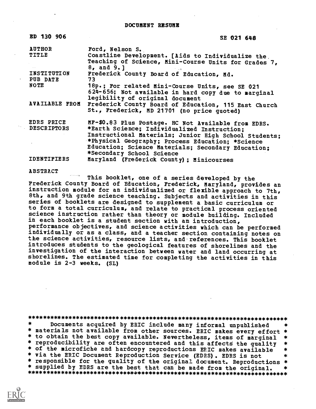 Aids to Individualize The. Teaching of Science, Mini-Course Units for Grades 7, 8, and 9.] INSTITUTION Frederick County Board of Education, Md