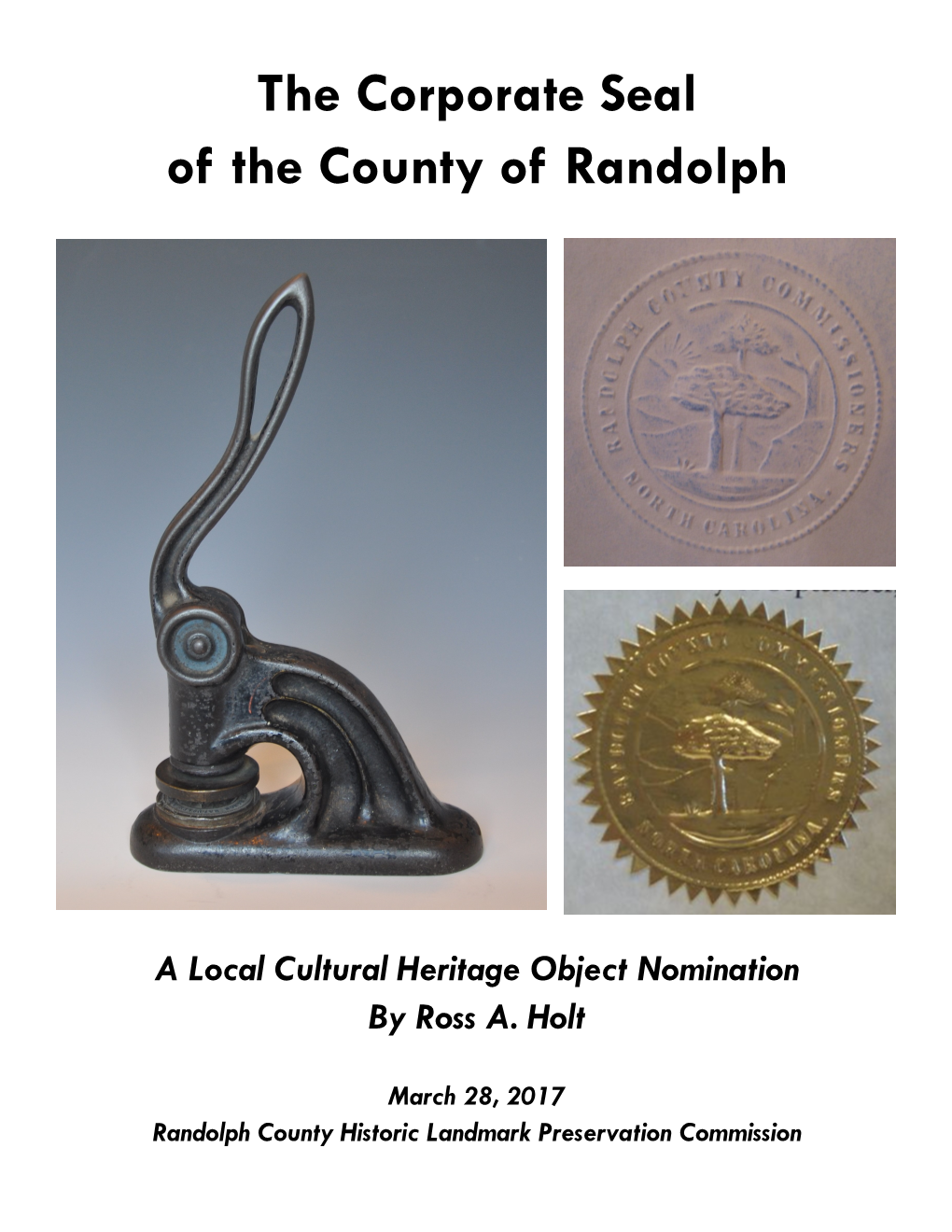 The Corporate Seal of the County of Randolph