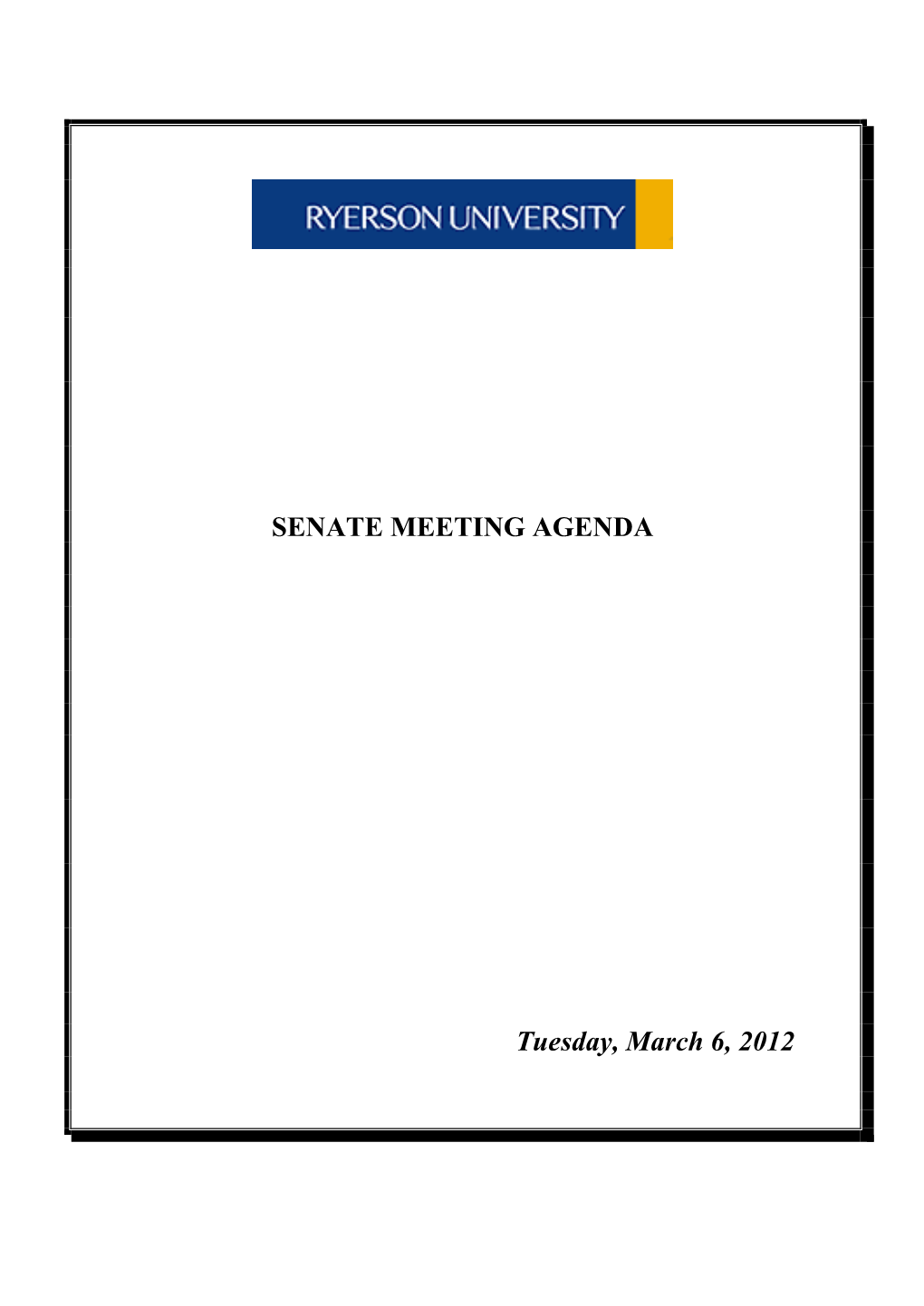 SENATE MEETING AGENDA Tuesday, March 6, 2012
