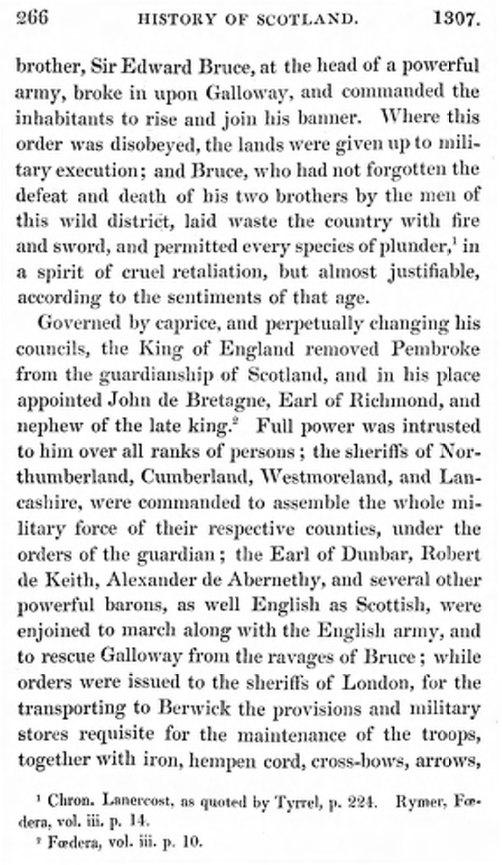 1307. Brother, Sir Edward Bruce, at the Head of a Powerful Army, Broke in Upon Galloway, Ancl Colnmanded the Inhabitants to Rise and Join His Banner