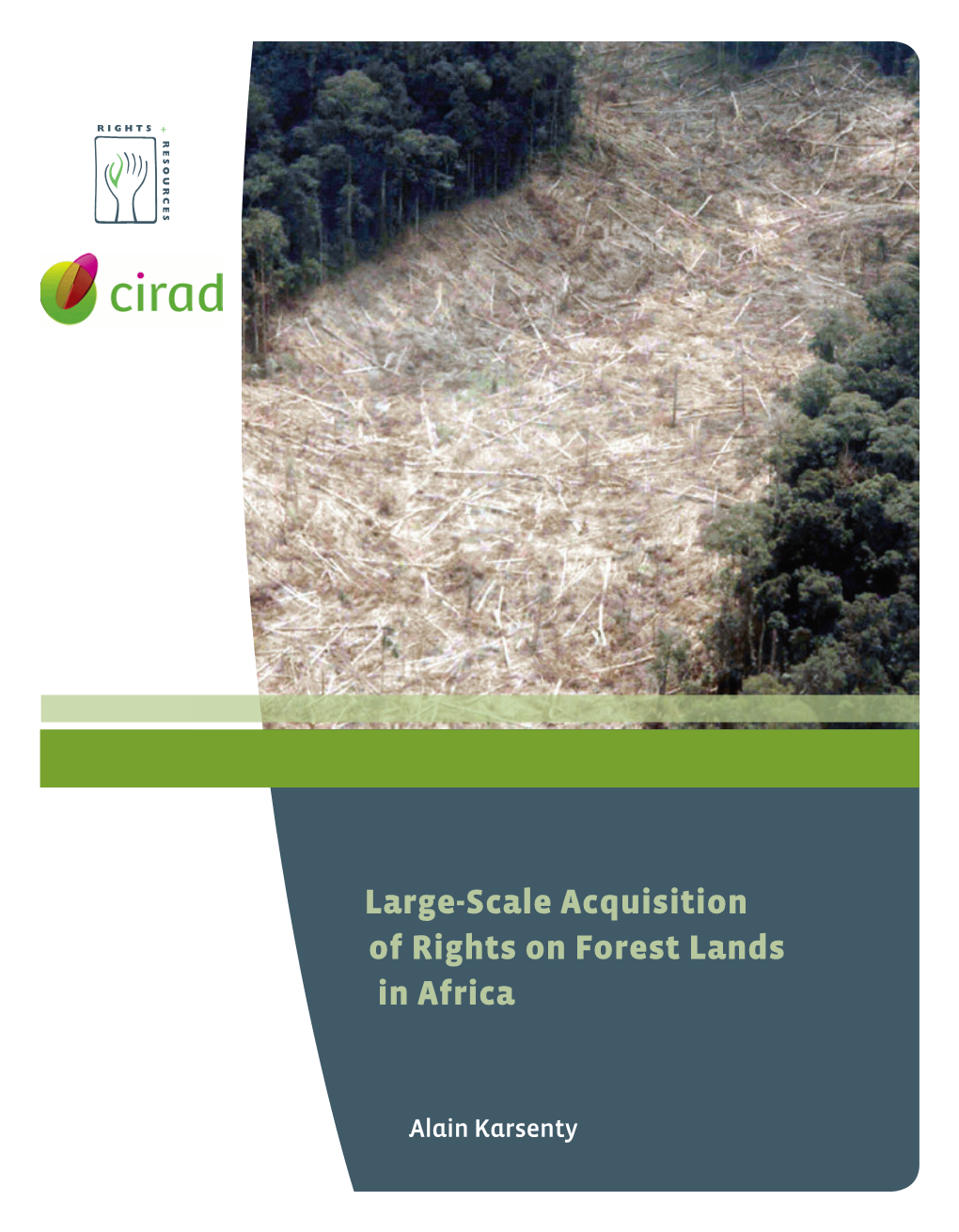 Large-Scale Acquisition of Rights on Forest Lands in Africa