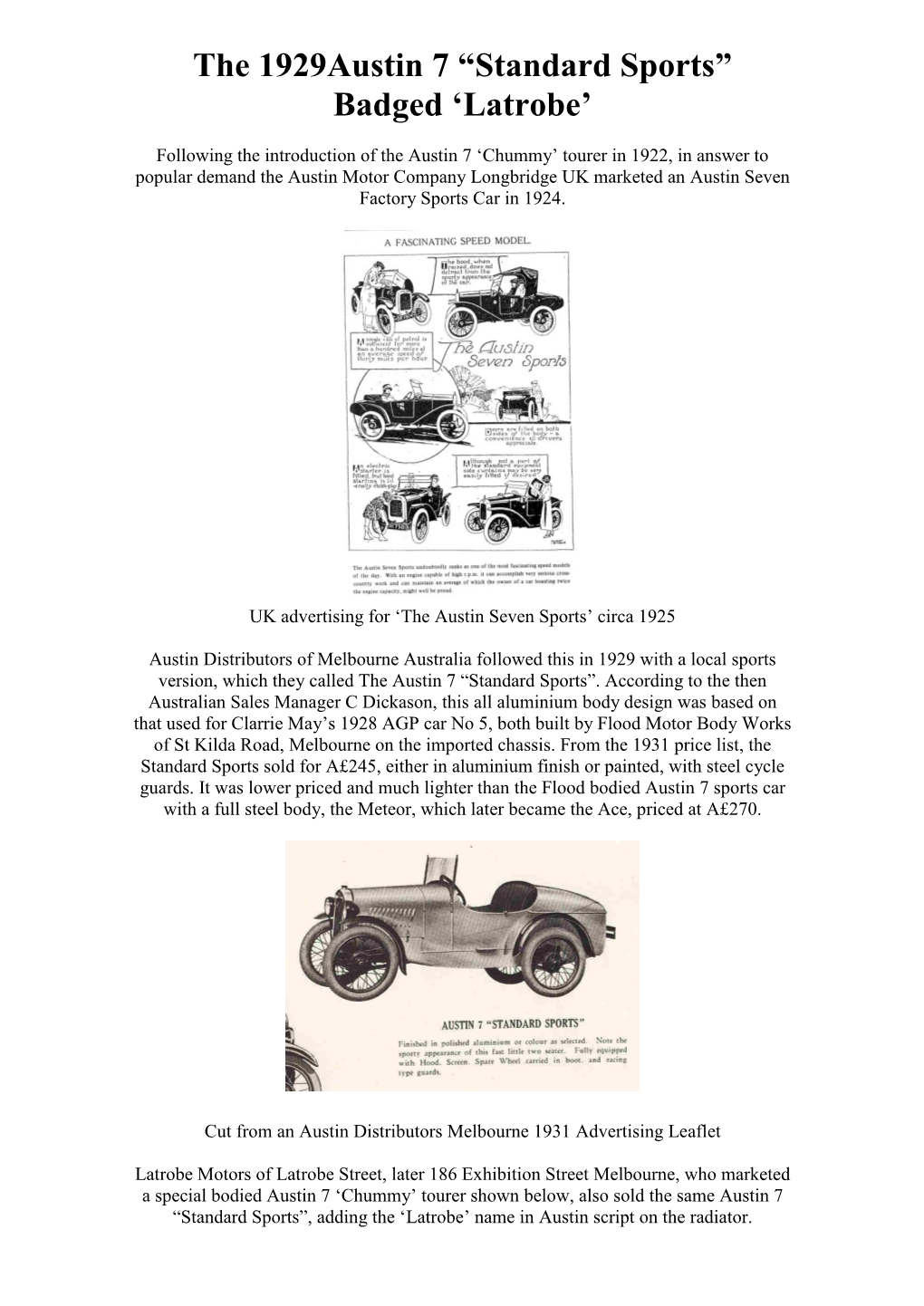 The 1929Austin 7 “Standard Sports” Badged 'Latrobe'