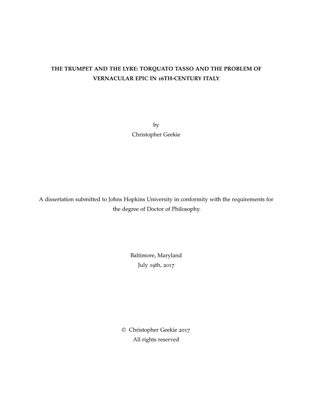 Torquato Tasso and the Problem of Vernacular Epic in 16Th-Century Italy