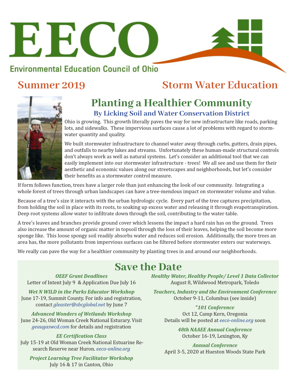 Summer 2019 Storm Water Education Planting a Healthier Community by Licking Soil and Water Conservation District Ohio Is Growing