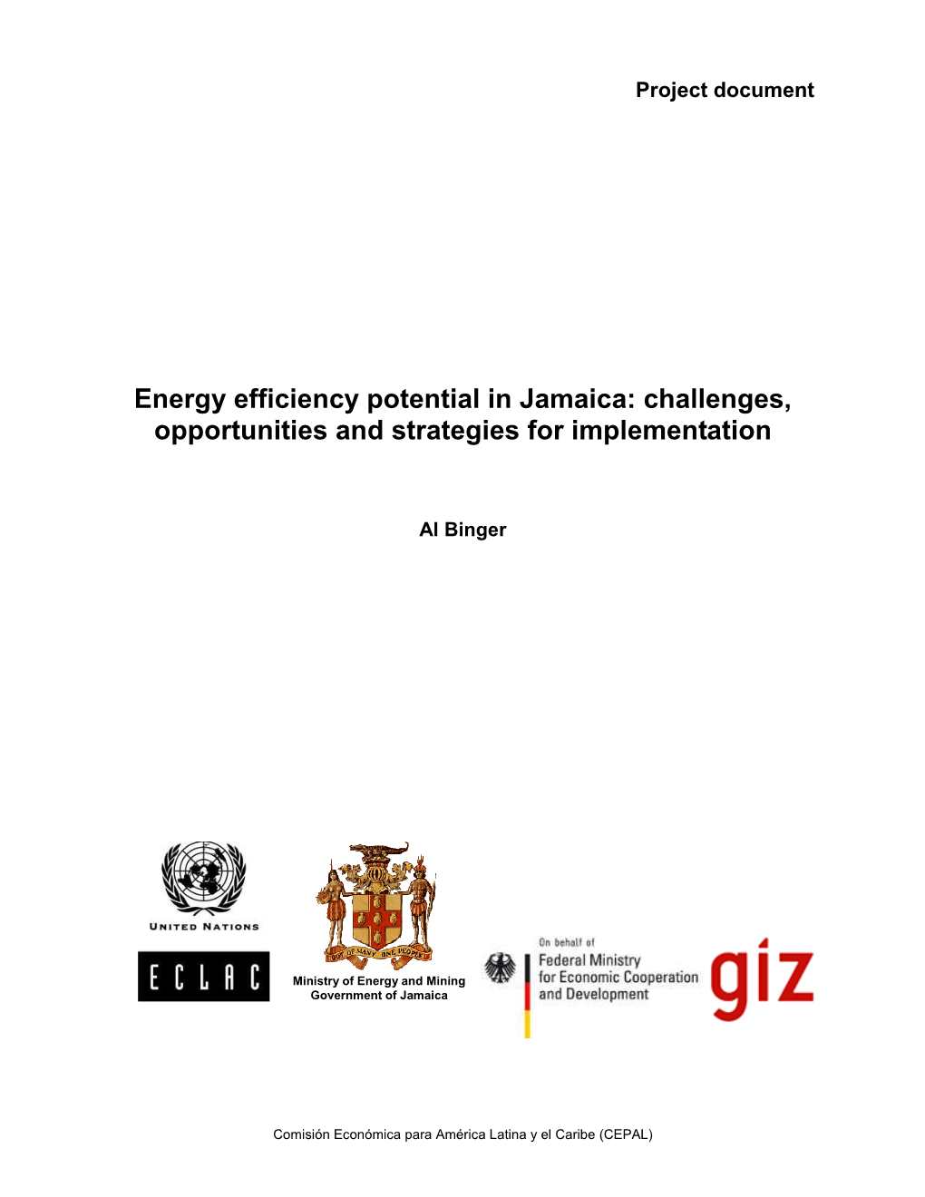 Energy Efficiency Potential in Jamaica: Challenges, Opportunities and Strategies for Implementation