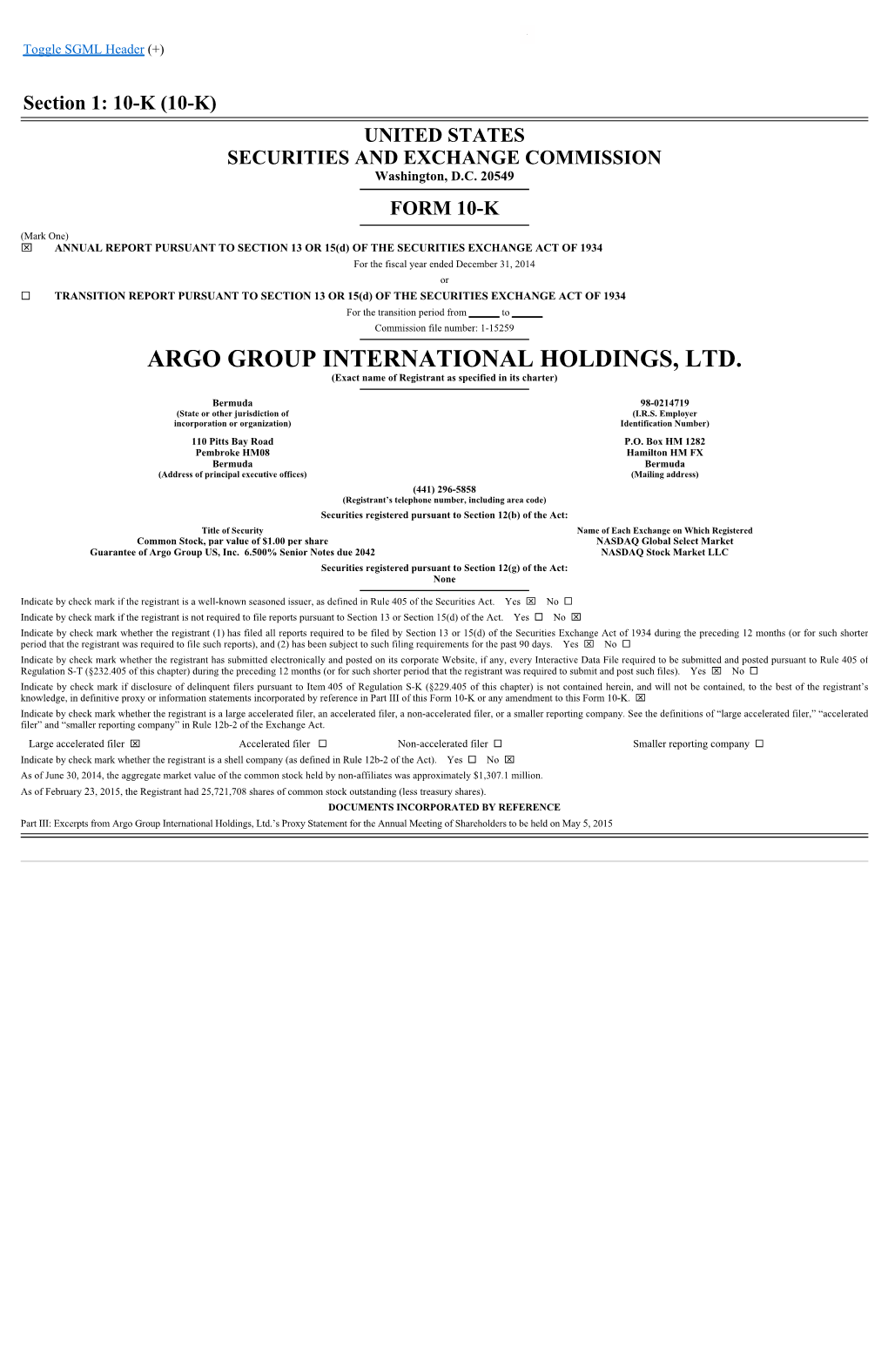 ARGO GROUP INTERNATIONAL HOLDINGS, LTD. (Exact Name of Registrant As Specified in Its Charter)