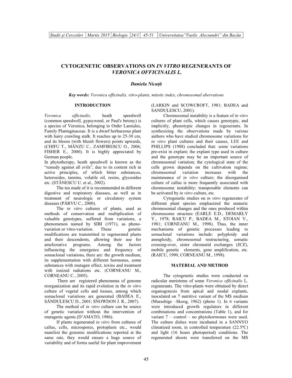 Cytogenetic Observations on in Vitro Regenerants of Veronica Officinalis L