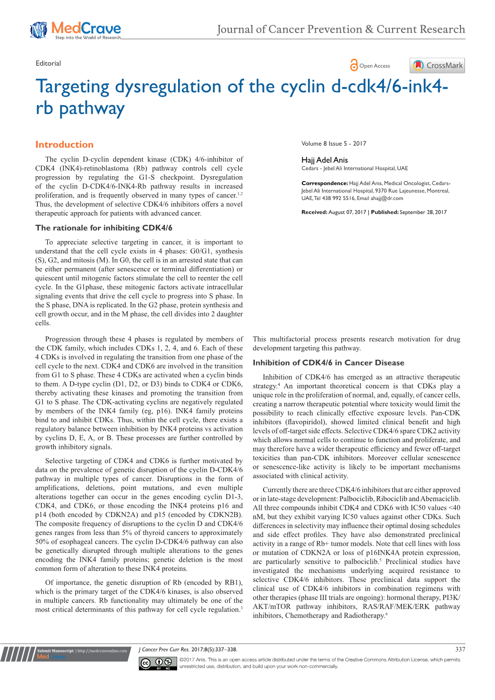 Targeting Dysregulation of the Cyclin D-Cdk4/6-Ink4-Rb Pathway ©2017 Anis 338