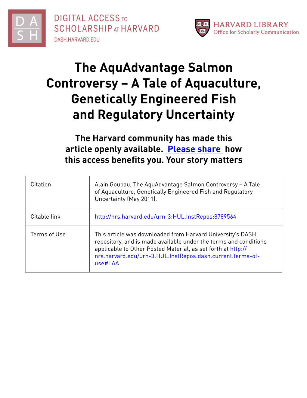 The Aquadvantage Salmon Controversy – a Tale of Aquaculture, Genetically Engineered Fish and Regulatory Uncertainty