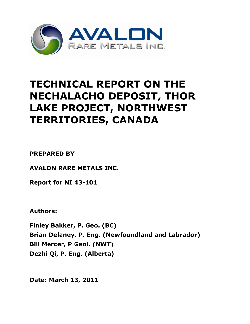 Technical Report on the Nechalacho Deposit, Thor Lake Project, Northwest Territories, Canada