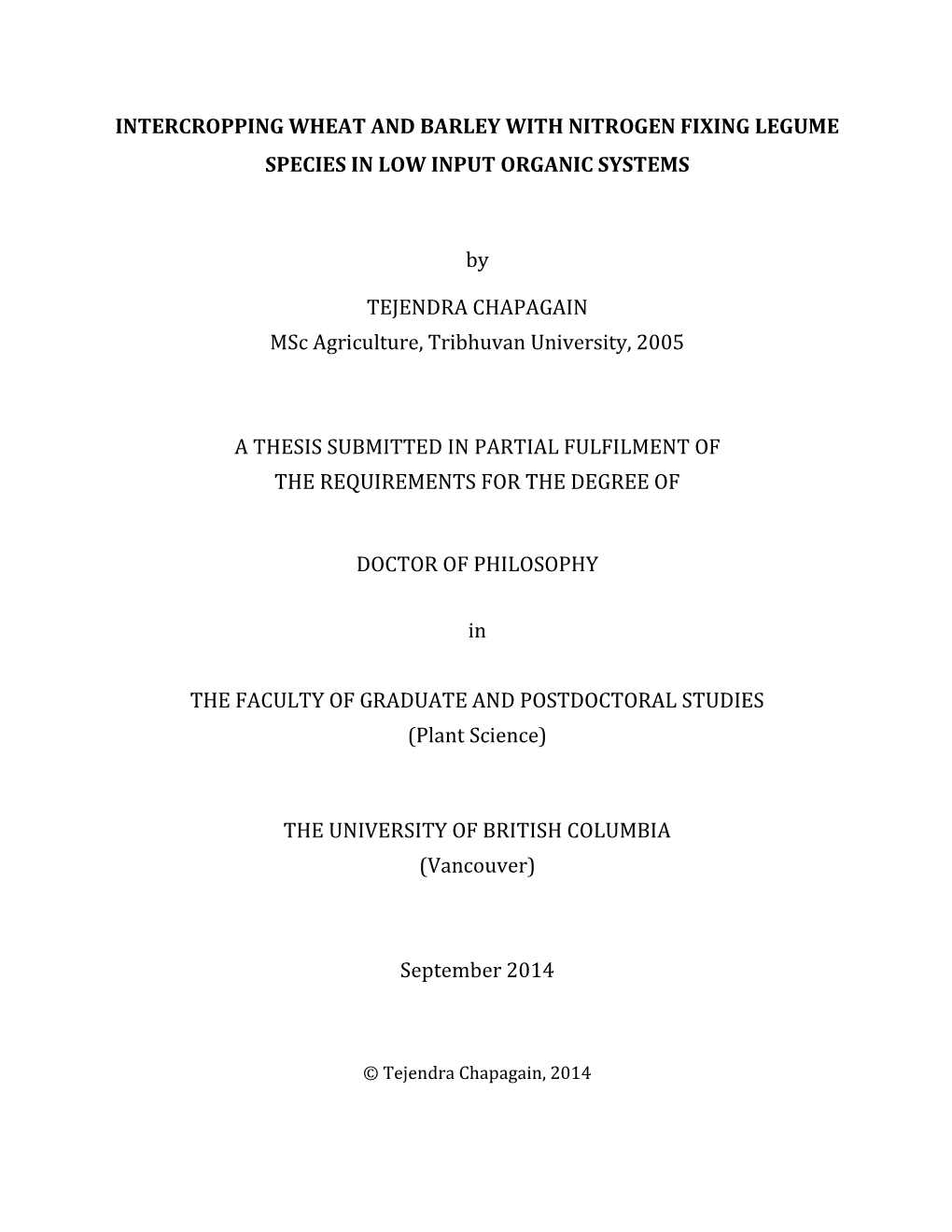 Intercropping Wheat and Barley with Nitrogen Fixing Legume Species in Low Input Organic Systems