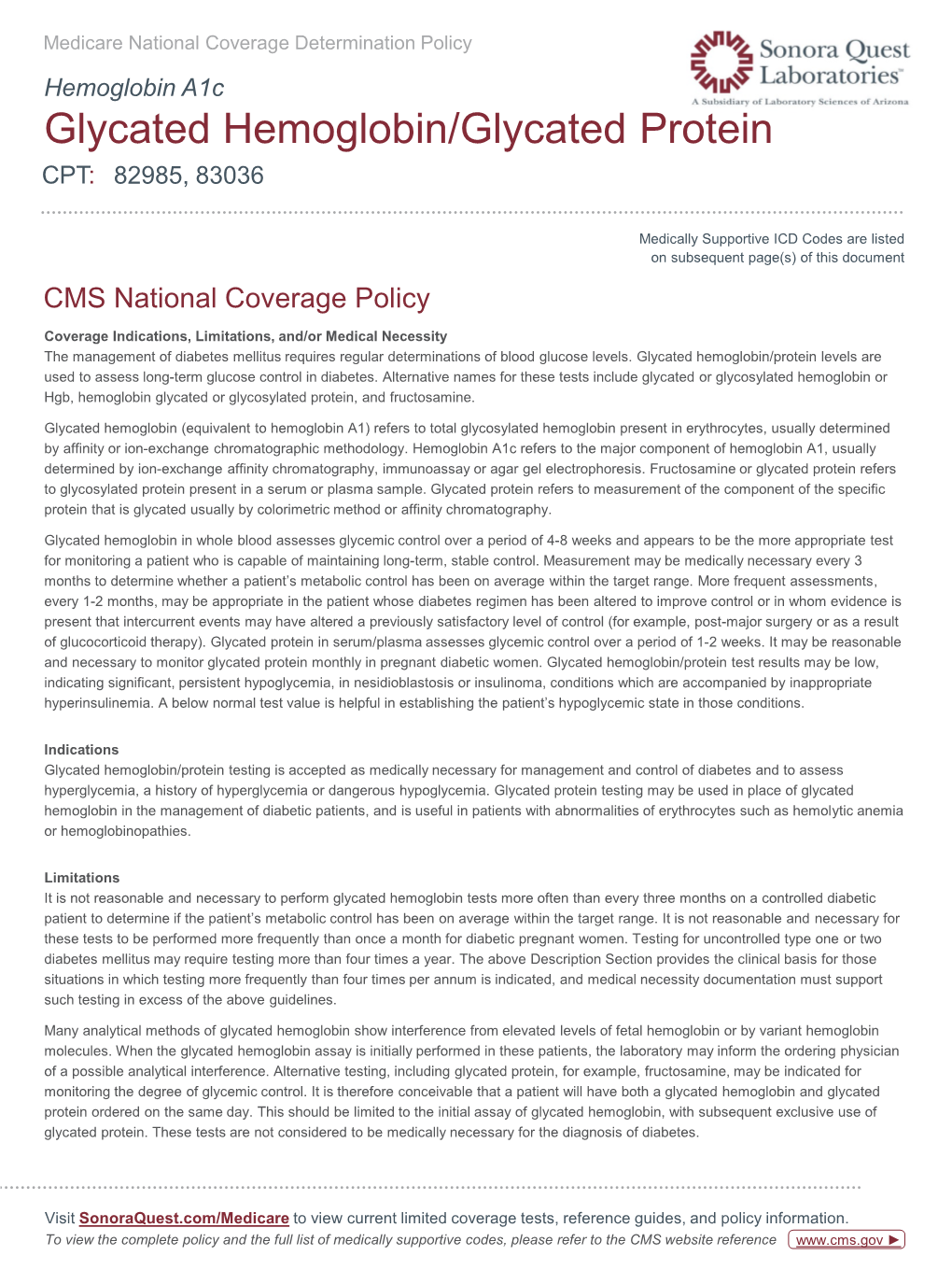 Glycated Hemoglobin/Glycated Protein CPT: 82985, 83036