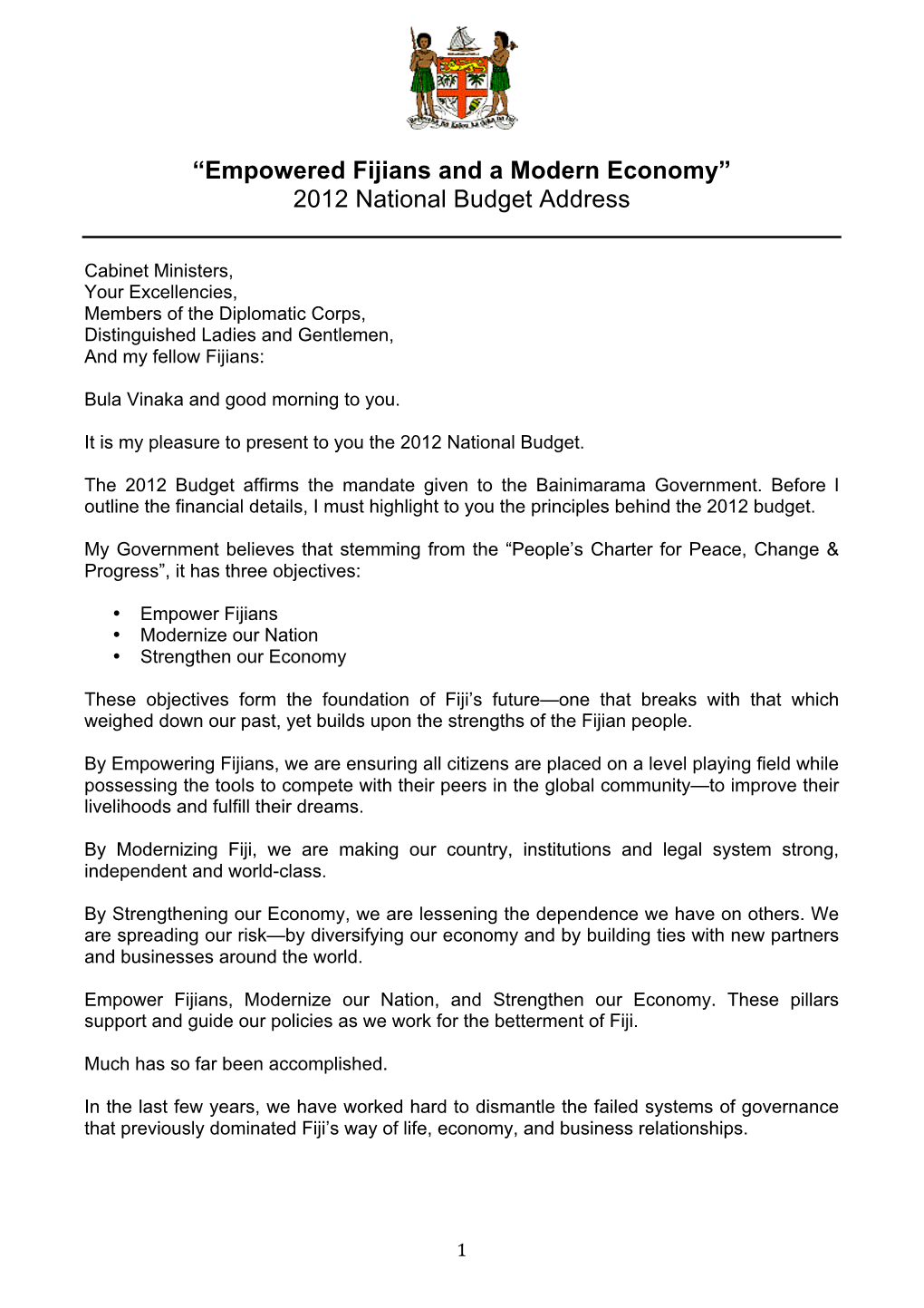 “Empowered Fijians and a Modern Economy” 2012 National Budget Address