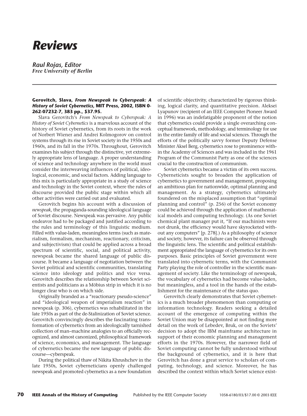 IEEE Annals of the History of Computing Published by the IEEE Computer Society 1058-6180/03/$17.00 © 2003 IEEE Ed in a Readable, Engaging Fashion, Full of the David L