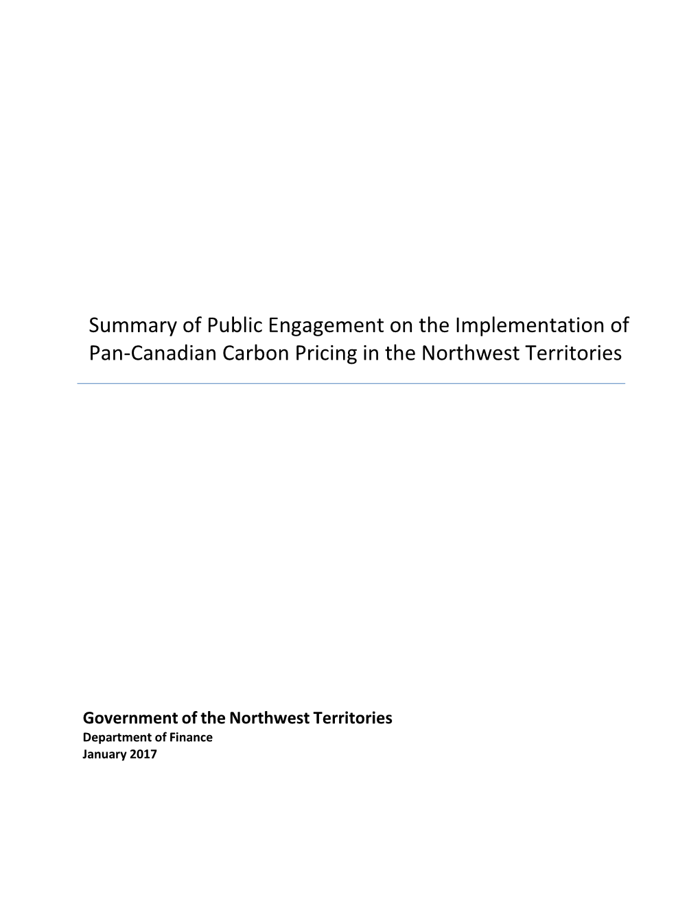 Summary of Public Engagement on the Implementation of Pan-Canadian Carbon Pricing in the Northwest Territories