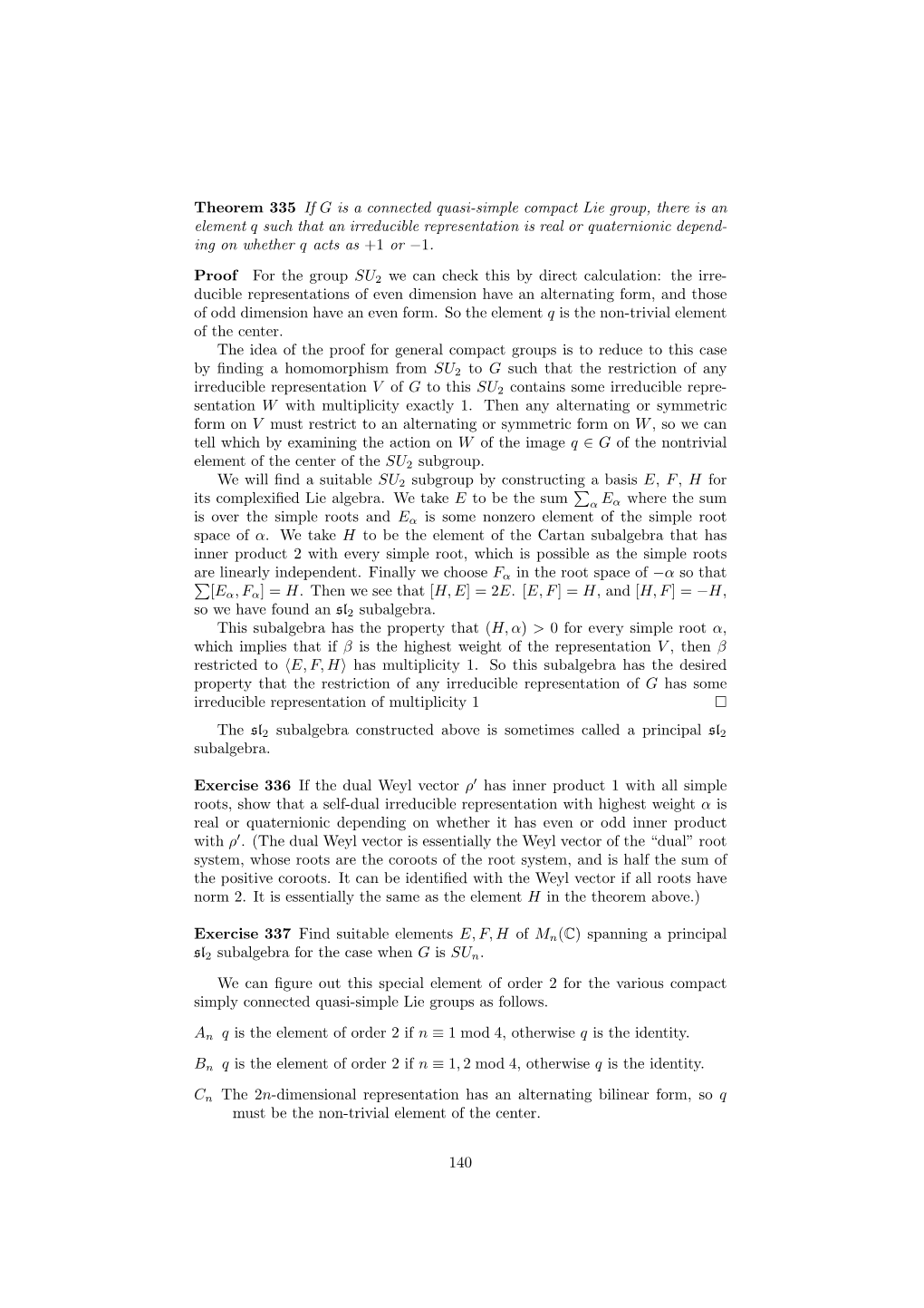 Theorem 335 If G Is a Connected Quasi-Simple Compact Lie Group, There Is