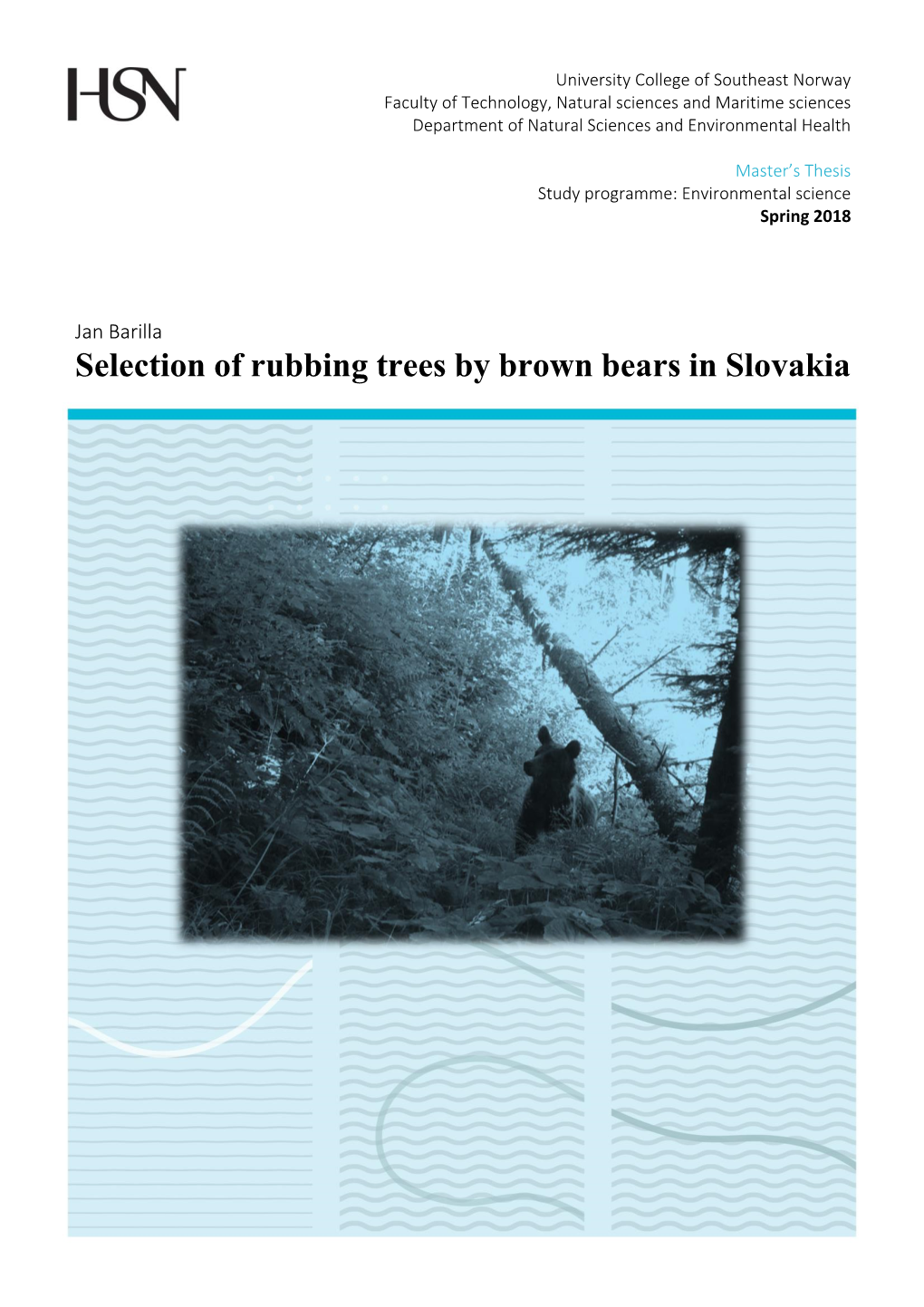 Selection of Rubbing Trees by Brown Bears in Slovakia