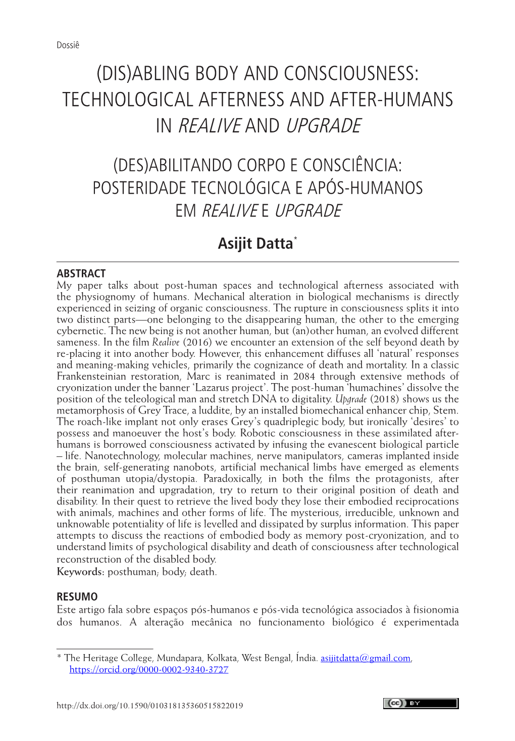 Technological Afterness and After-Humans in Realive and Upgrade