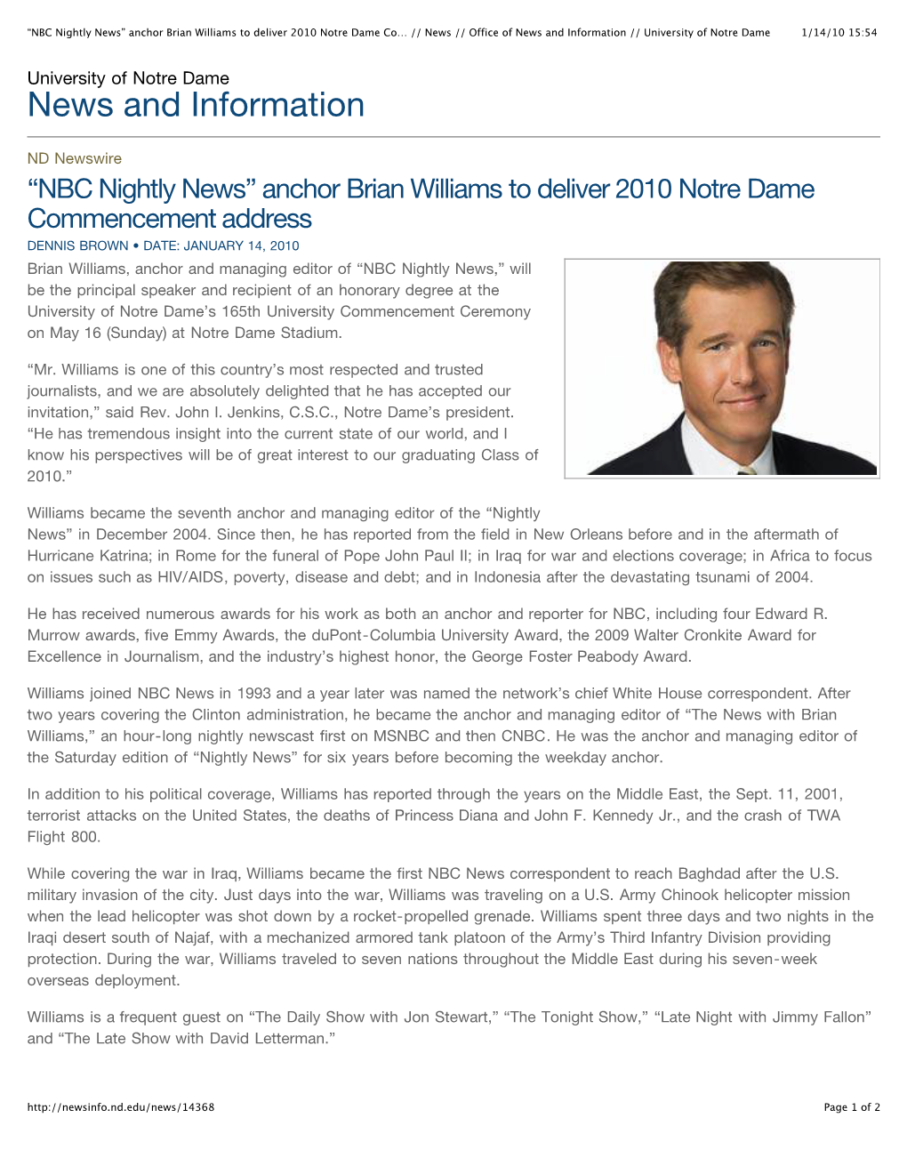 “NBC Nightly News” Anchor Brian Williams to Deliver 2010 Notre Dame Co… // News // Office of News and Information // University of Notre Dame 1/14/10 15:54