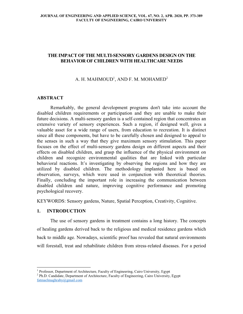 The Impact of the Multi-Sensory Gardens Design on the Behavior of Children with Healthcare Needs