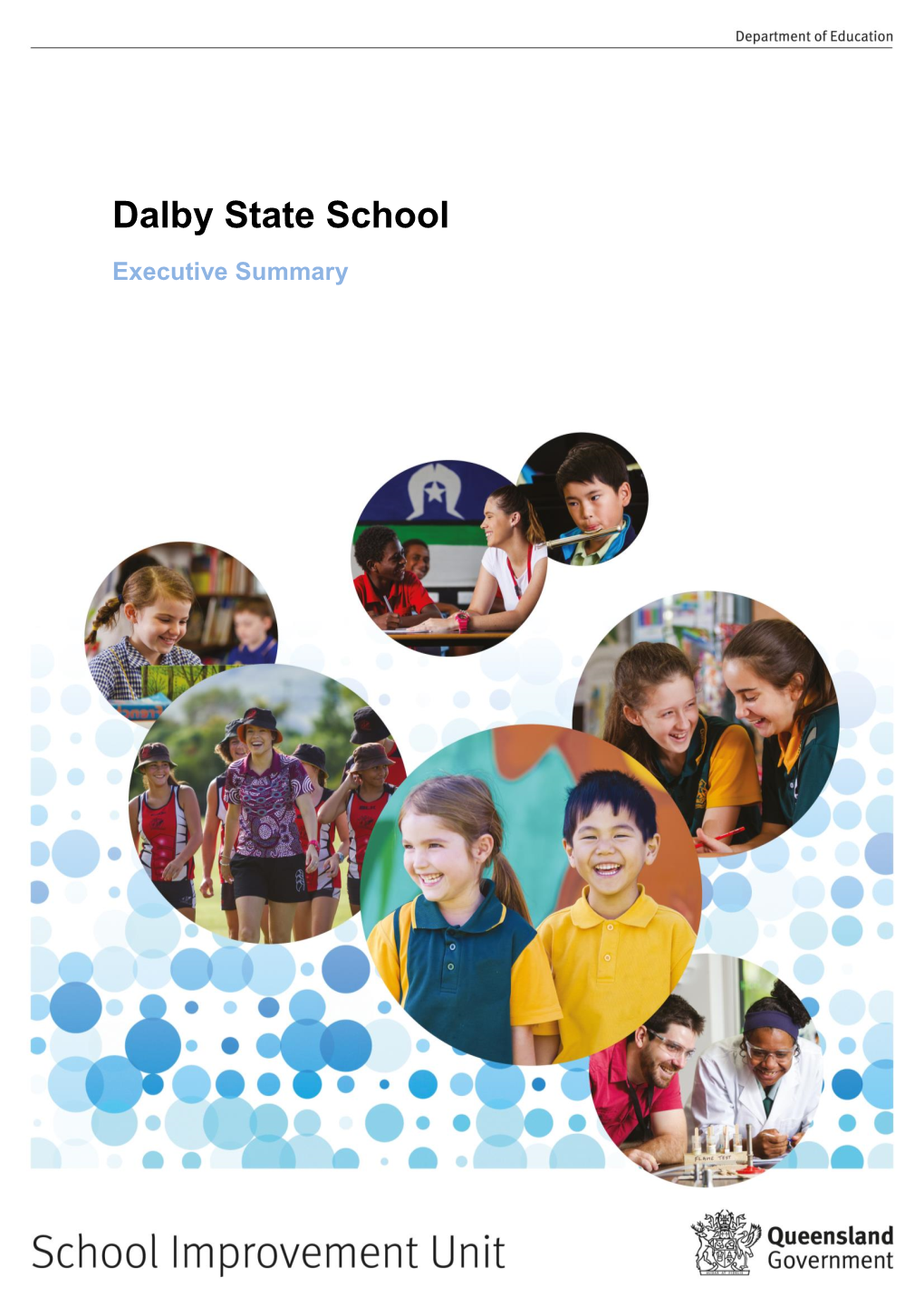 School Improvement Unit (SIU) at Dalby State School from 30 April to 2 May 2019